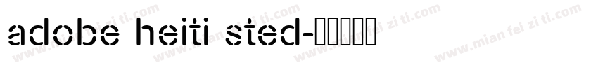 adobe heiti sted字体转换
